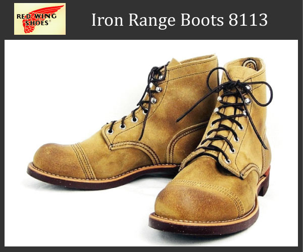 正規取扱店 RED WING レッドウイング 8113 IRON RANGE BOOTS（アイアン